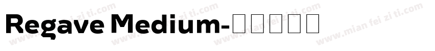 Regave Medium字体转换